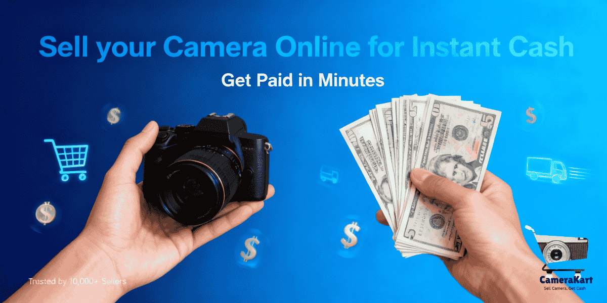 Sell your Camera Online for Instant Cash