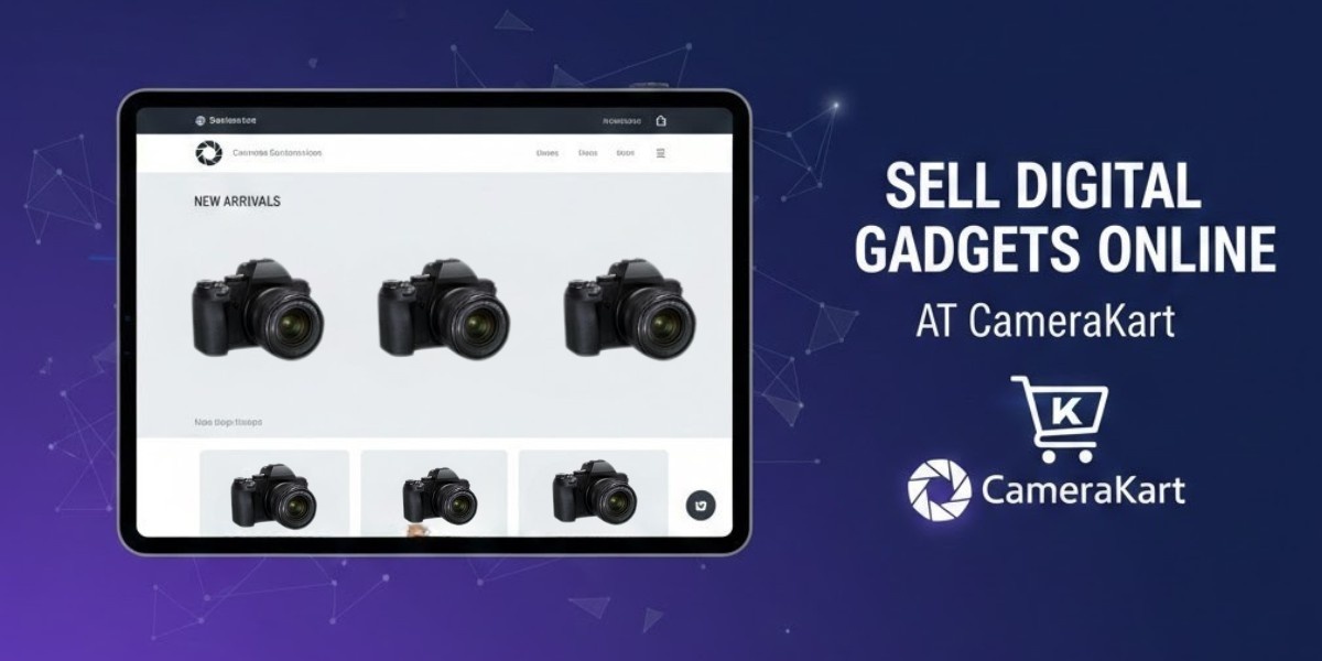 Sell Digital Gadgets Online at CameraKart – Your Trusted online Platform
