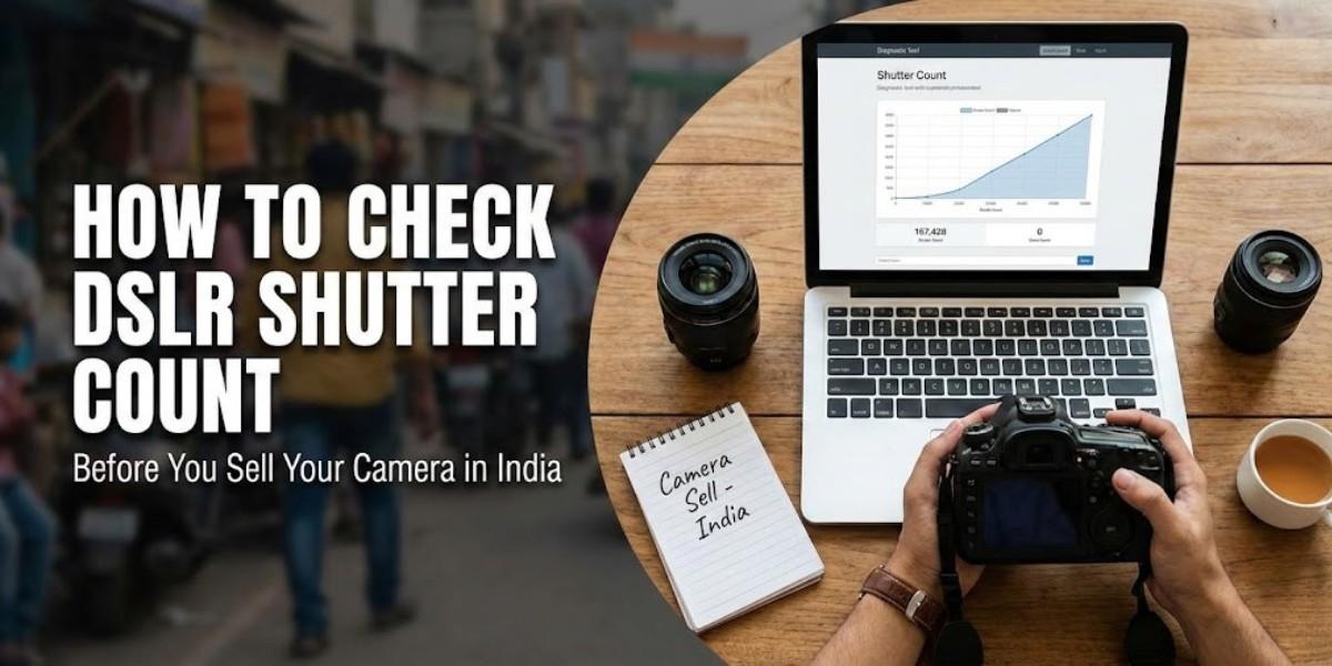 How to Check DSLR Shutter Count Before You Sell Camera in India